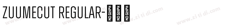 ZuumeCut Regular字体转换